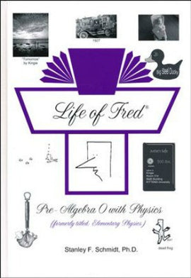 Life of Fred - Pre-Algebra 0 with Physics (Middle School Math)