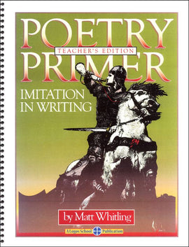 Poetry Primer: Imitation in Writing Teacher's Edition