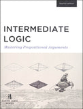 Intermediate Logic: Mastering Propositional Arguments Teacher Edition, 3rd Edition