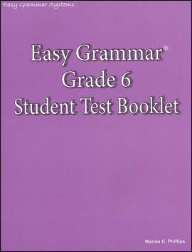 Easy Grammar Grade 6 Test Booklet