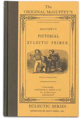 McGuffey's Original Pictorial Eclectic Primer (Grades 1-3)