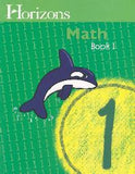 Horizons Math First Grade Workbook 1