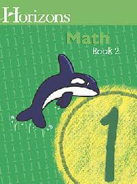 Horizons Math First Grade Workbook 2