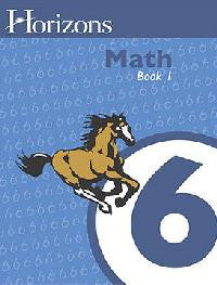Horizons Math Sixth Grade Workbook 1