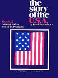 The Story Of The U.S.A. - A Young Nation Solves It's Problems Student Book