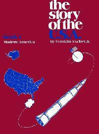 The Story Of The U.S.A. - Modern America - Student Book