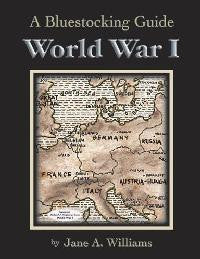 World War I Bluestocking Guide