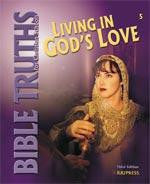 BJU Press Bible Truths 5: Living in God's Love Student Worktext (3rd ed.)