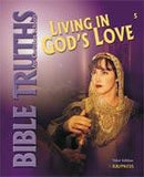 BJU Press Bible Truths 5: Living in God's Love Student Worktext (3rd ed.)