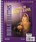 BJU Press Bible Truths 5: Living in God's Love Teacher's Edition (3rd ed.)
