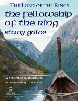 Fellowship of the Ring (Lord of the Rings) Study Guide (Grades 9-12)