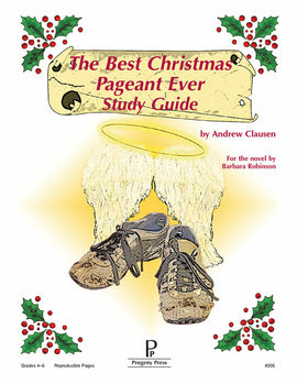 Best Christmas Pageant Ever Study Guide (Grades 4-6)