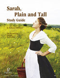 Sarah, Plain and Tall Study Guide (Grades 4-6)