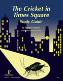 Cricket In Times Square Study Guide (Grades 4-6)