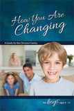 How You Are Changing - Boy's Edition - Learning About Sex Series