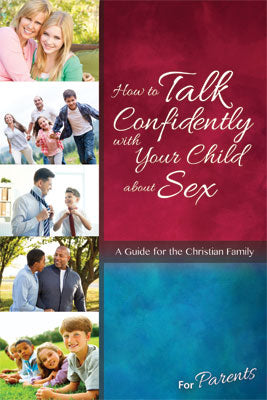 How to Talk Confidently with Your Child about Sex - Learning About Sex