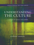 Understanding the Culture: A Survey of Social Challenges Student Manual