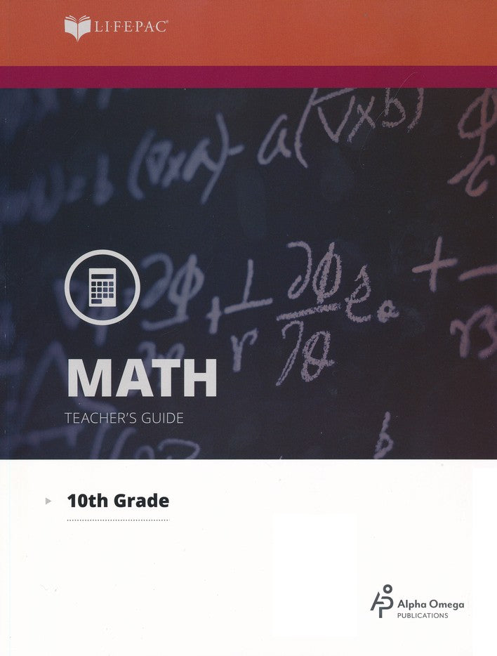 Alpha Omega LIFEPAC 10th Grade - Math - Geometry - Teacher's Guide