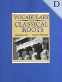 Vocabulary from Classical Roots Book D (Grade 10) Student Book