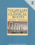 Vocabulary from Classical Roots Book E (Grade 11) Student Book
