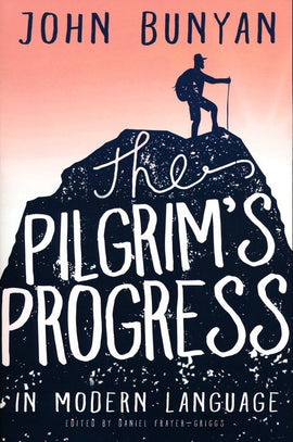 The Pilgrim's Progress in Modern Language (B)