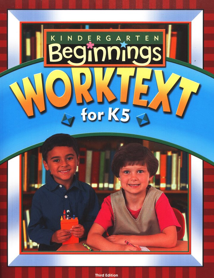 BJU Press Beginnings Student Worktext for K5, 3rd Edition