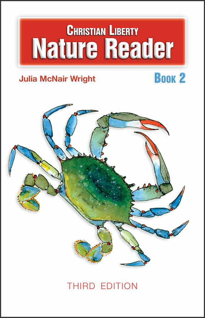 Christian Liberty Nature Reader: Book 2, 3rd Edition