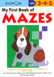 My First Book of Mazes (Ages 3-5, Kumon Workbooks)