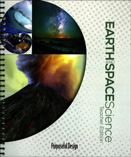 Earth and Space Science Teacher Edition (Purposeful Design)