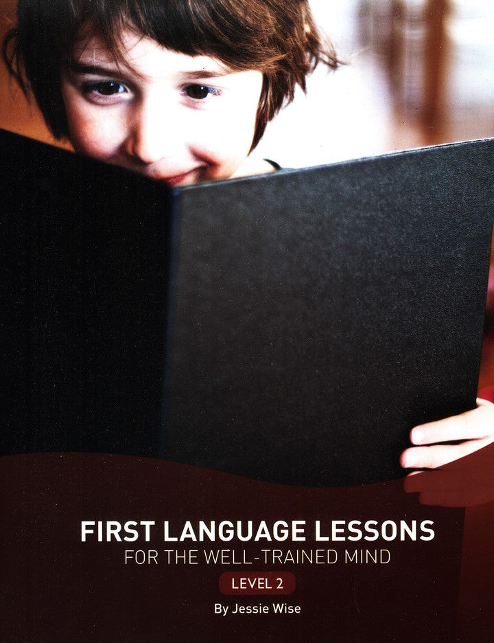 First Language Lessons for the Well-Trained Mind Level 2
