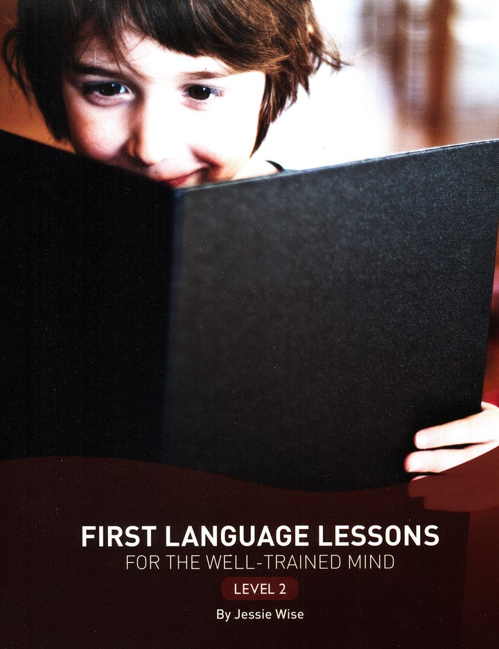 First Language Lessons for the Well-Trained Mind Level 2 | R.O.C.K ...