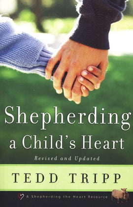 Shepherding A Child’s Heart