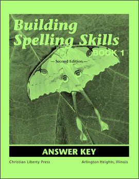 Building Spelling Skills Book 1 Answer Key, 2nd Edition