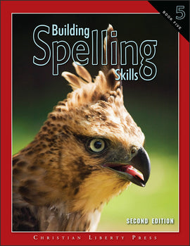 Building Spelling Skills Book 5 Student Workbook, 2nd Edition