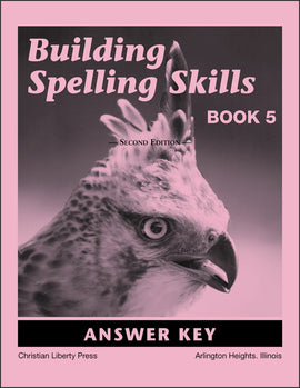 Building Spelling Skills Book 5 Answer Key, 2nd Edition