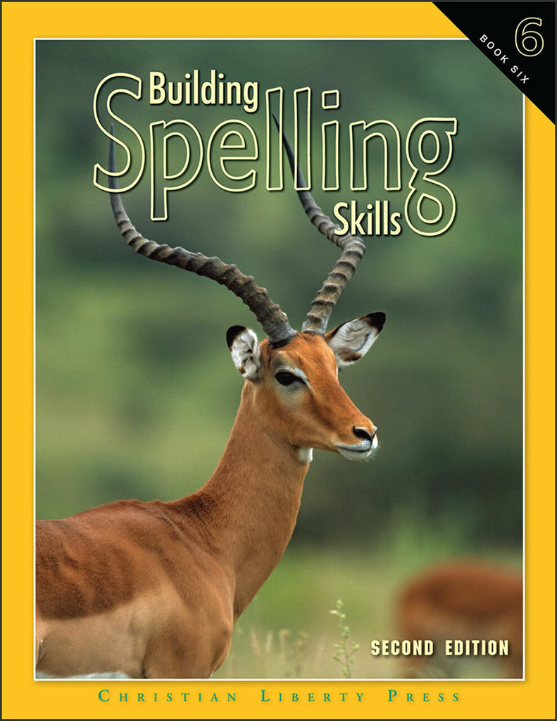 Building Spelling Skills Book 6 Student Workbook, 2nd Edition