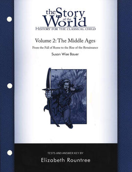 Story of the World Volume 2: The Middle Ages Tests and Answer Key, Revised Edition