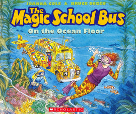 The Magic School Bus on the Ocean Floor