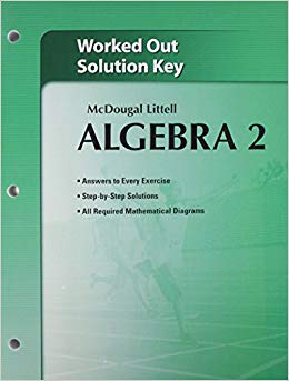 McDougal Littell Algebra 2 Worked-Out Solutions Key (USED)