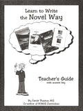 Learn To Write The Novel Way Teacher's Guide with Answer Key