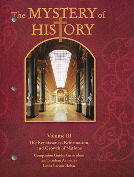Mystery of History Volume 3 Companion Guide in Print
