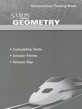 Saxon Math Geometry Homeschool Testing Book