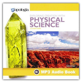 Apologia Exploring Creation with Physical Science MP3 Audio CD, 3rd Edition