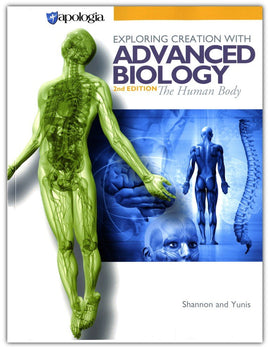 Apologia Exploring Creation with Advanced Biology: The Human Body Student Text Only, 2nd Edition (Softcover)