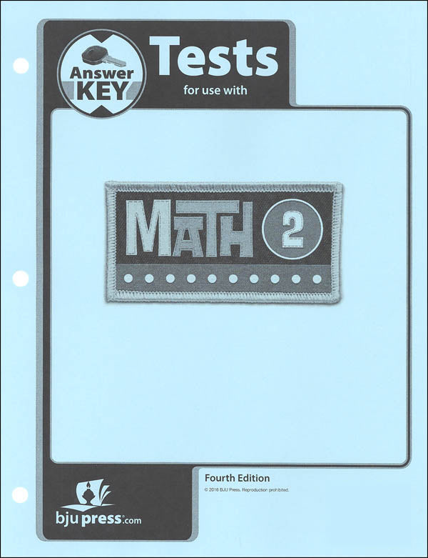 BJU Press Math 2 Tests Answer Key, 4th Edition