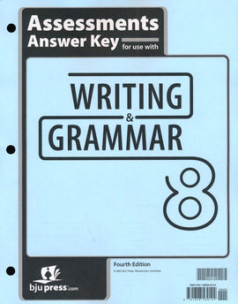 BJU Press Writing & Grammar 8 Assessments Answer Key, 4th Edition (Tests Answer Key)