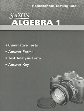 Saxon Math Algebra 1 Testing Book, 4th Edition