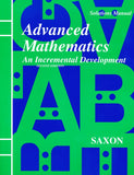 Saxon Math Advanced Math Solutions Manual, 2nd Edition