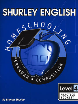 Shurley English Level 4 Practice Booklet (Grade 4)
