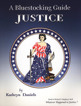 Justice - Bluestocking Guide to Whatever Happened to Justice?